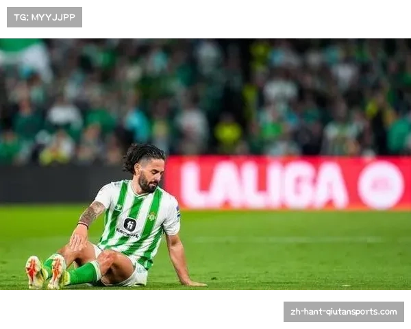 贝蒂斯老将伊斯科33岁仍担核心 老龄化阵容面临体能考验