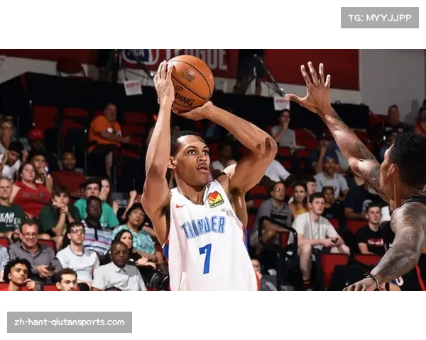 阿杰米切尔崛起成雷霆X因素 半场进攻手段丰富